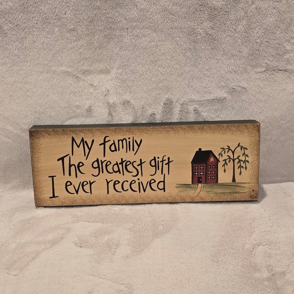 Primitive Wood Block Sign My Family The Greatest Gift Wall Decor Rustic 11x4